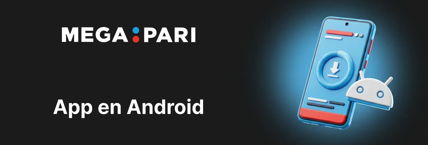Descarga de la Megapari app para Android
