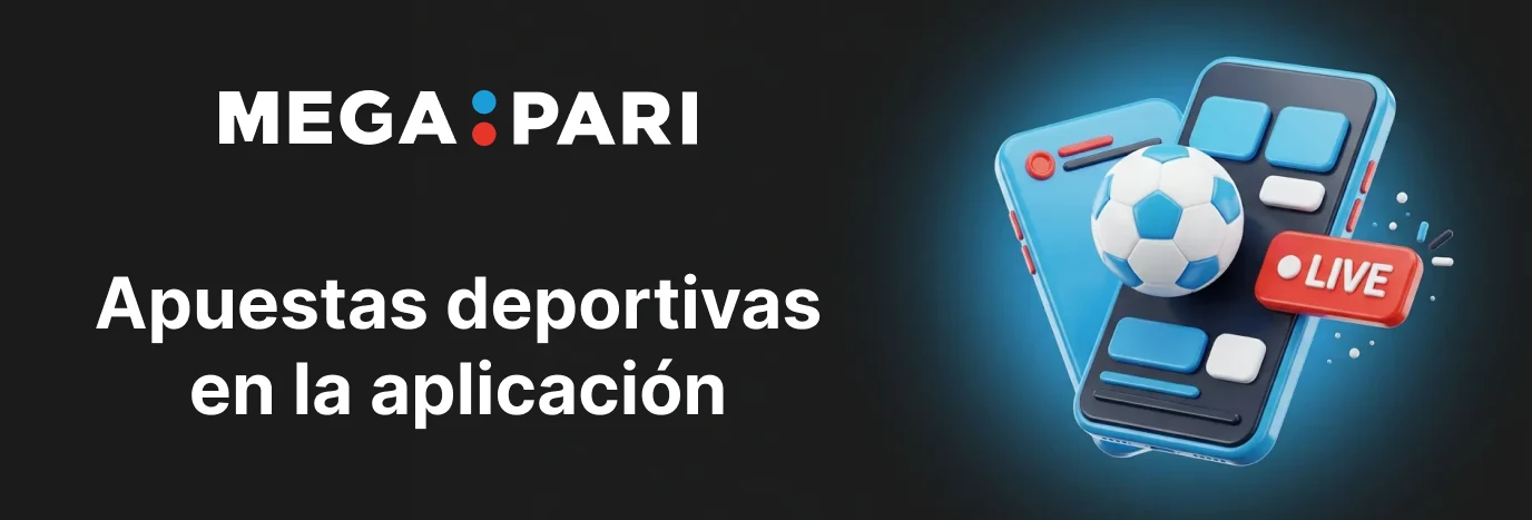 Apuestas deportivas en la Megapari app