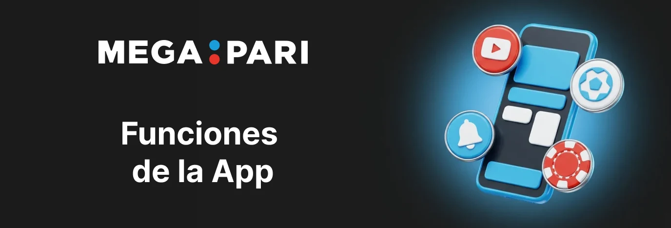 Funciones de la Megapari app