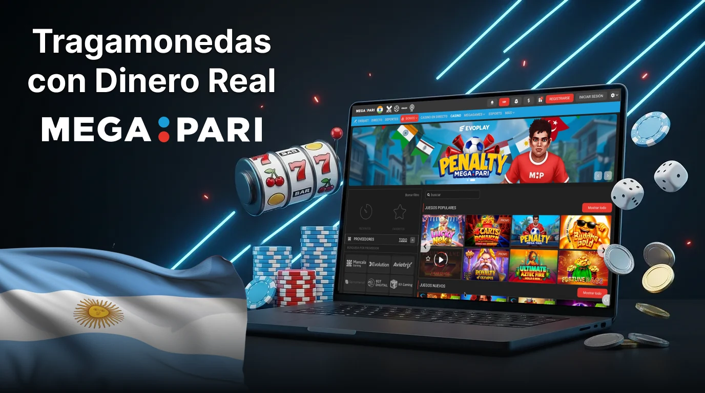 Megapari tragamonedas online en Argentina